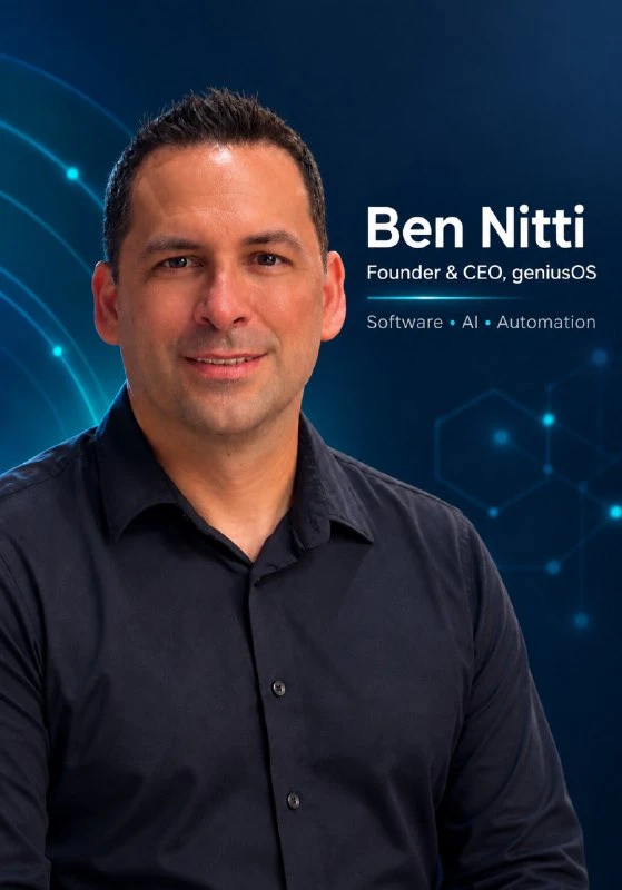 Ben Nitti, Founder and CEO of geniusOS, the senior software engineer behind its AI chatbot and business automation work