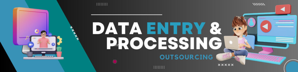 data entry and processing